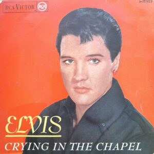 Elvis – Crying In The Chapel (7", EP SPAIN)