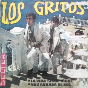 Los Gritos, La vida sigue igual. 7" EP