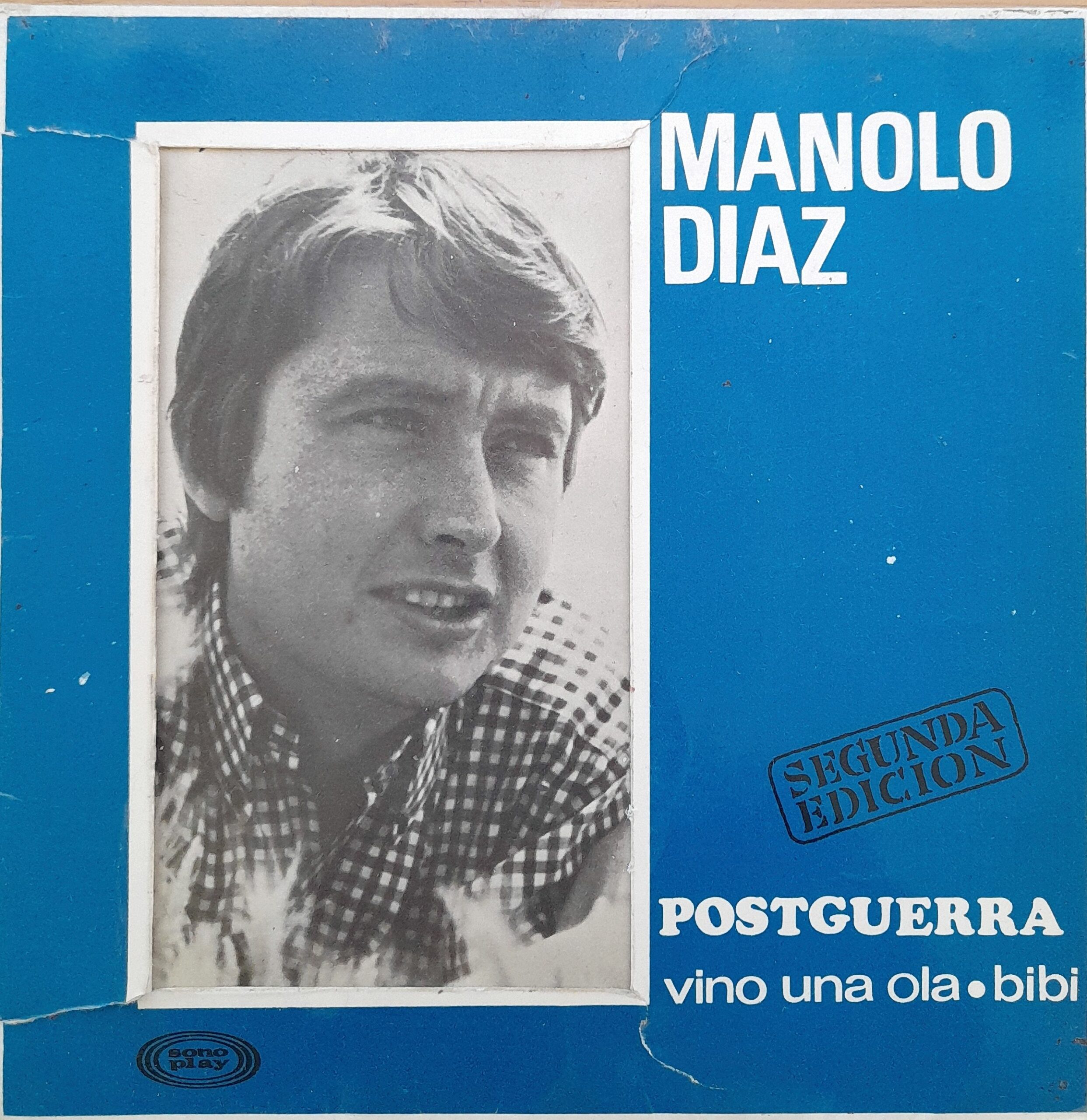 Manolo Díaz, Postguerra/ Vino una Ola/ Bibi. 7" EP