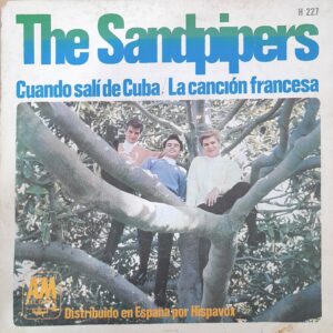 The Sandpipers, “Cuando Salí De Cuba / La Canción Francesa”, 7" EP
