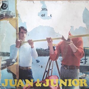 Juan & Junior - Nos Falta Fe / Bajo El Sol (7" EP)