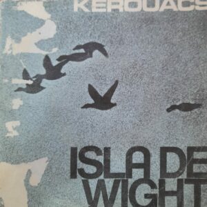 Kerouacs - Isla de Wight (7" Single)