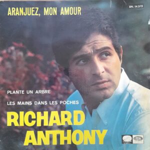 Richard Anthony - Aranjuez, Mon Amour. 7" EP