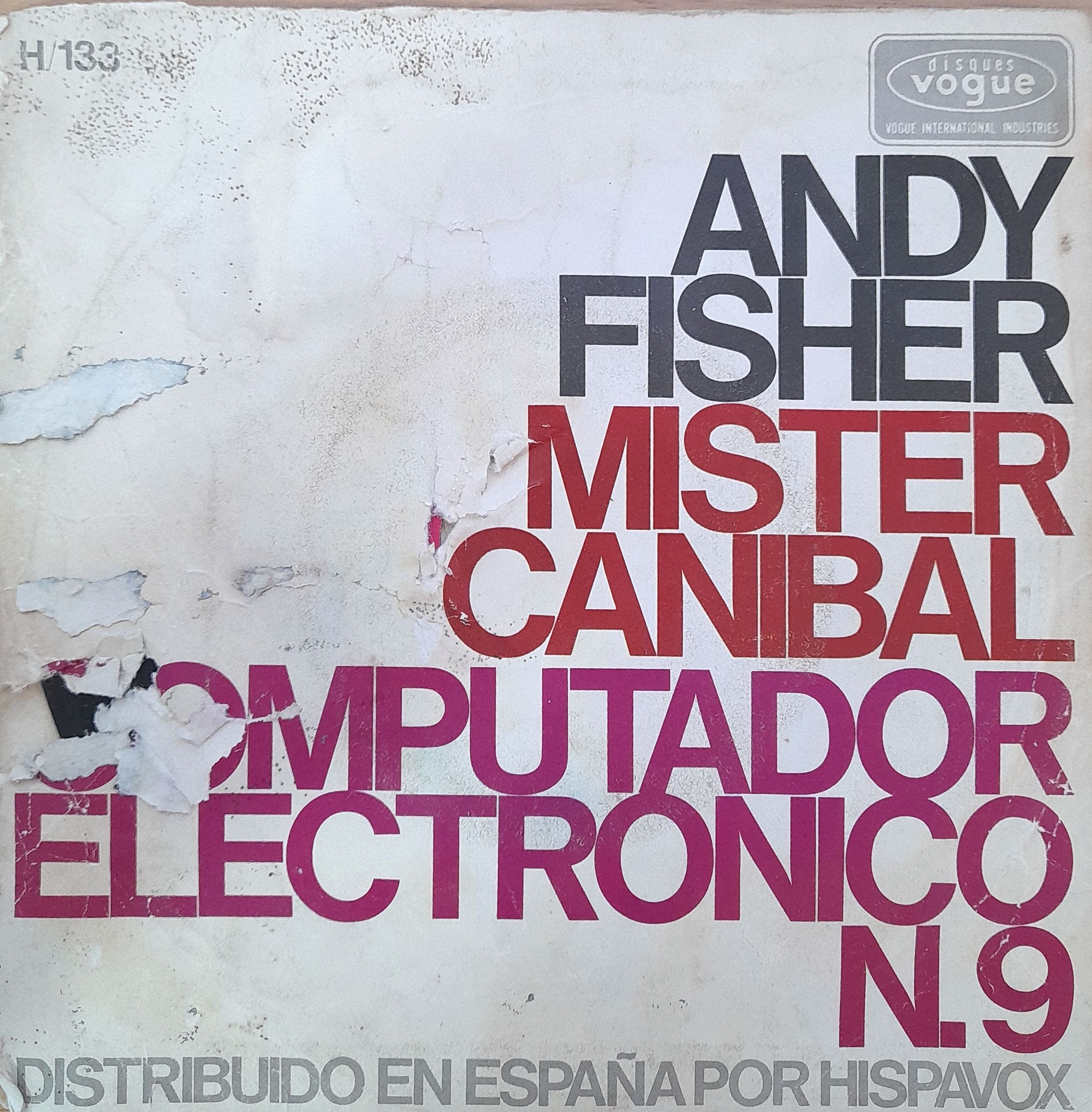 Andy Fisher , “Mister Cannibal”. 7" EP