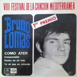 Bruno Lomas, “Como Ayer”. 7 " EP
