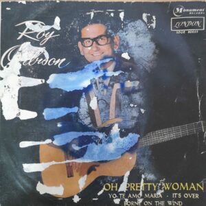 Roy Orbison: “Oh, Pretty Woman". 7" EP