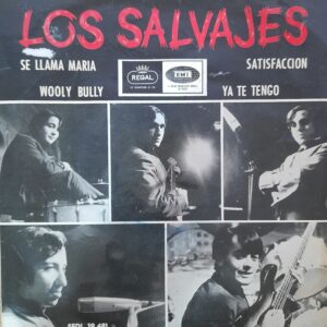 Los Salvajes: "Se Llama María / Satisfacción / Wooly Bully / Ya Te Tengo". 7" EP