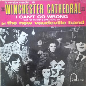 The New Vaudeville Band, “Winchester Cathedral”. 7" EP