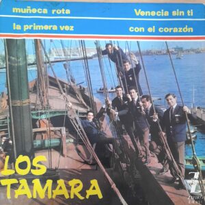 Los Tamara: “Venecia Sin Ti”. 7" EP