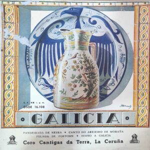 Cantigas da Terra: “Galicia”. 7" EP
