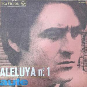 Luis Eduardo Aute:“Aleluya Nº 1 / Rojo Sobre Negro”. 7" EP