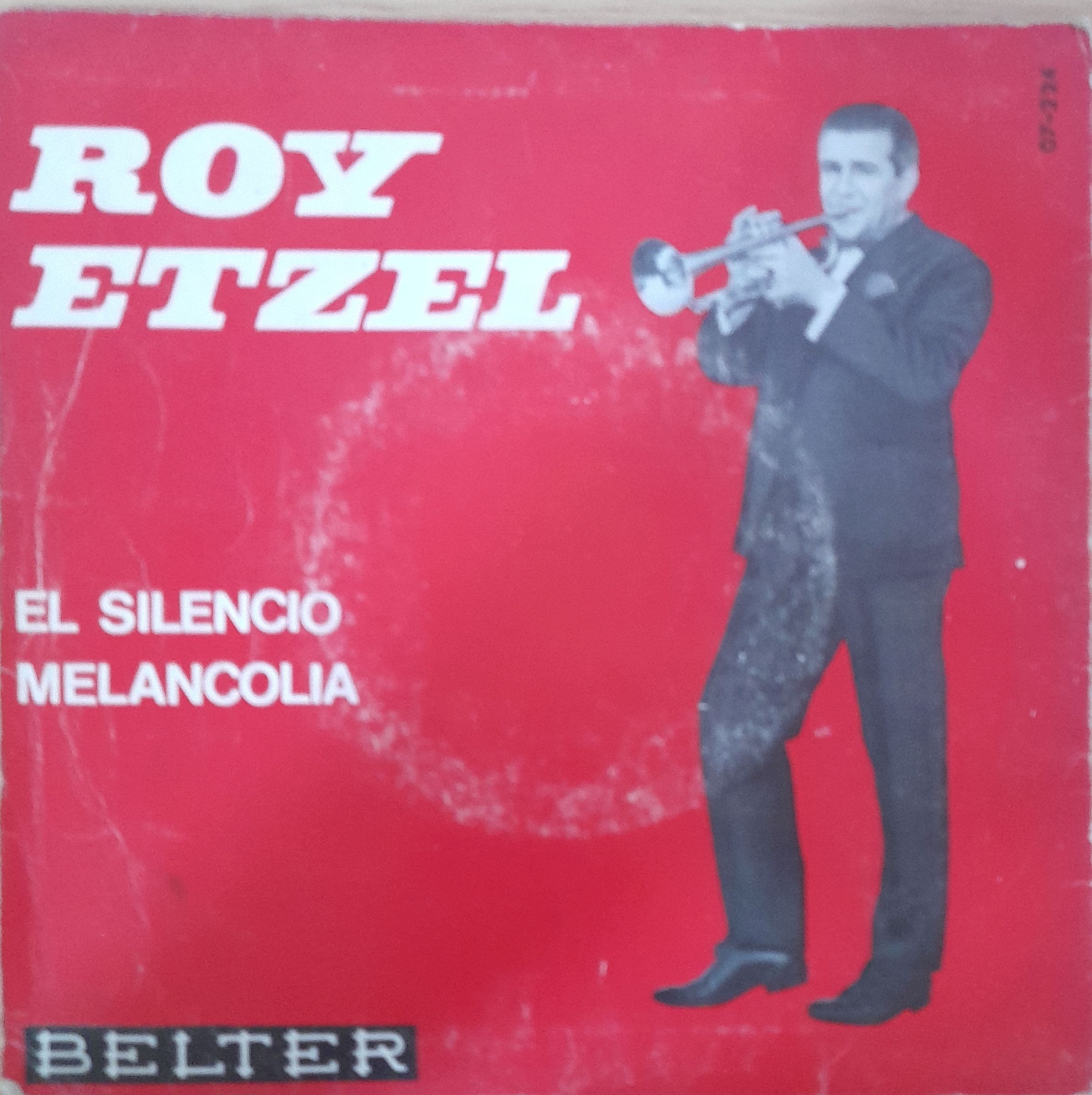 Roy Etzel: "Il Silenzio / Melancolía" 7" EP