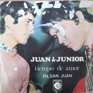 Juan & Junior: “Tiempo De Amor / En San Juan”. 7" EP