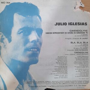 Julio Iglesias: "Gwendolyne (cara A) y Bla, Bla, Bla (cara B)". 7" EP