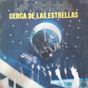 Los Pekenikes: "Cerca de las Estrellas/Soñar no cuesta nada". 7" EP